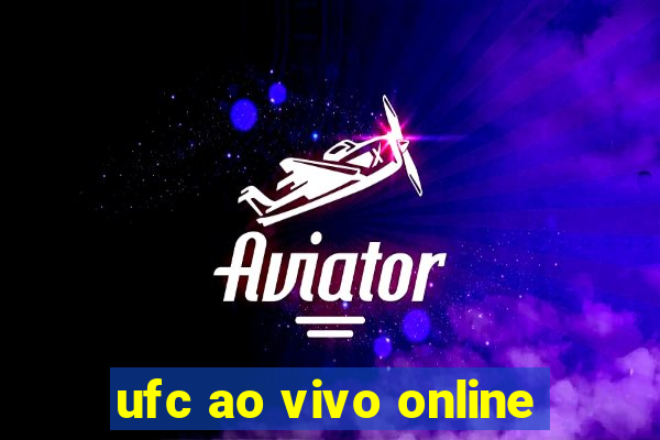 ufc ao vivo online